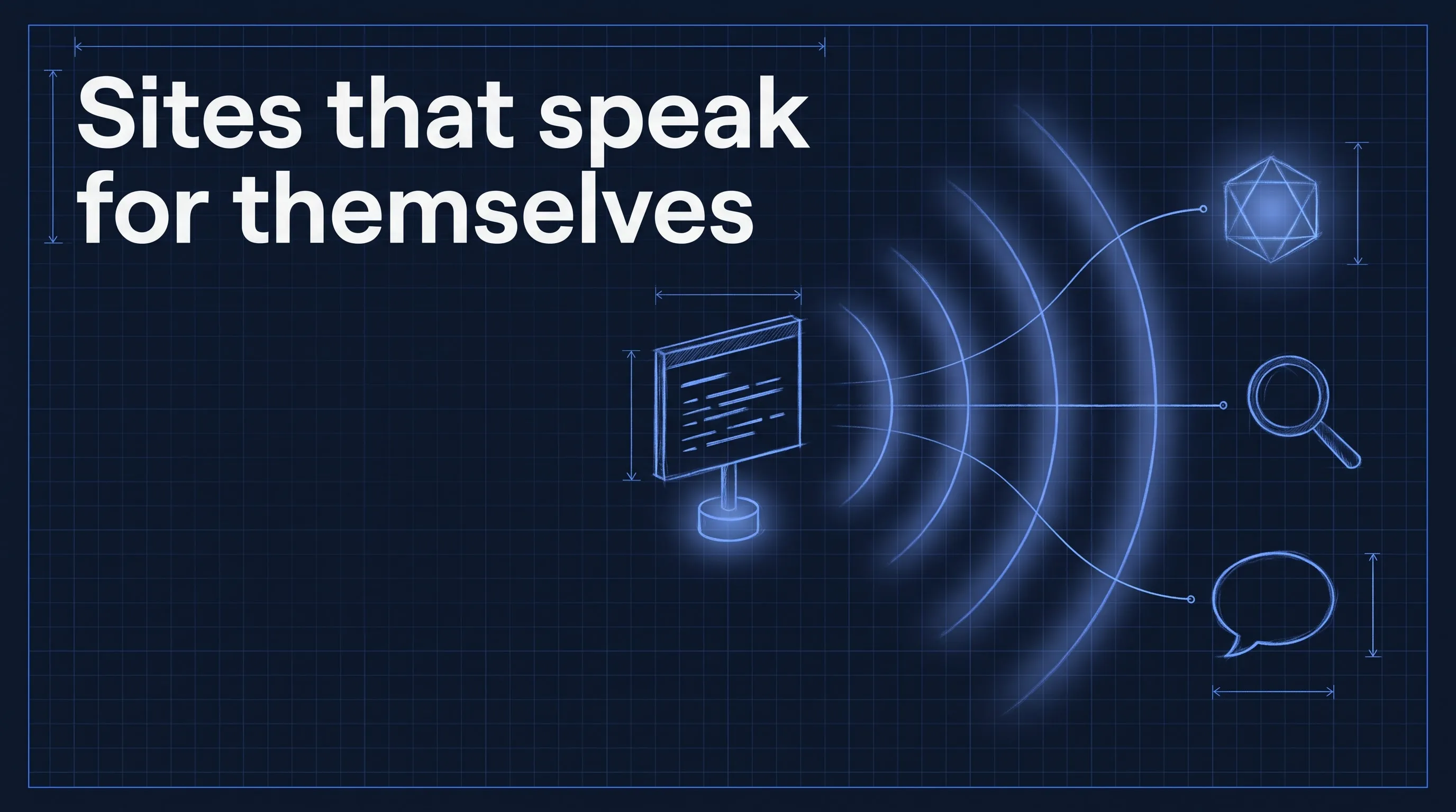 Sites that speak for themselves: an agent endpoint for every small website. A sketch of one small web page standing on its index, sending glowing ripples out to an agent core, a lens and a speech bubble.