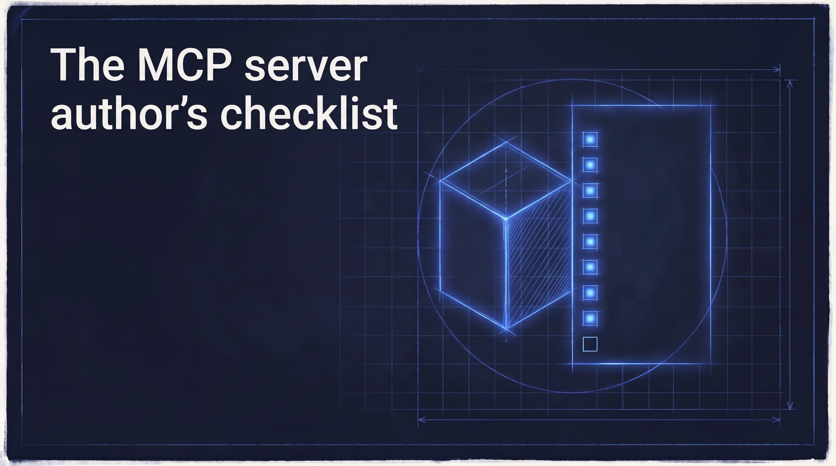 The MCP server author's checklist