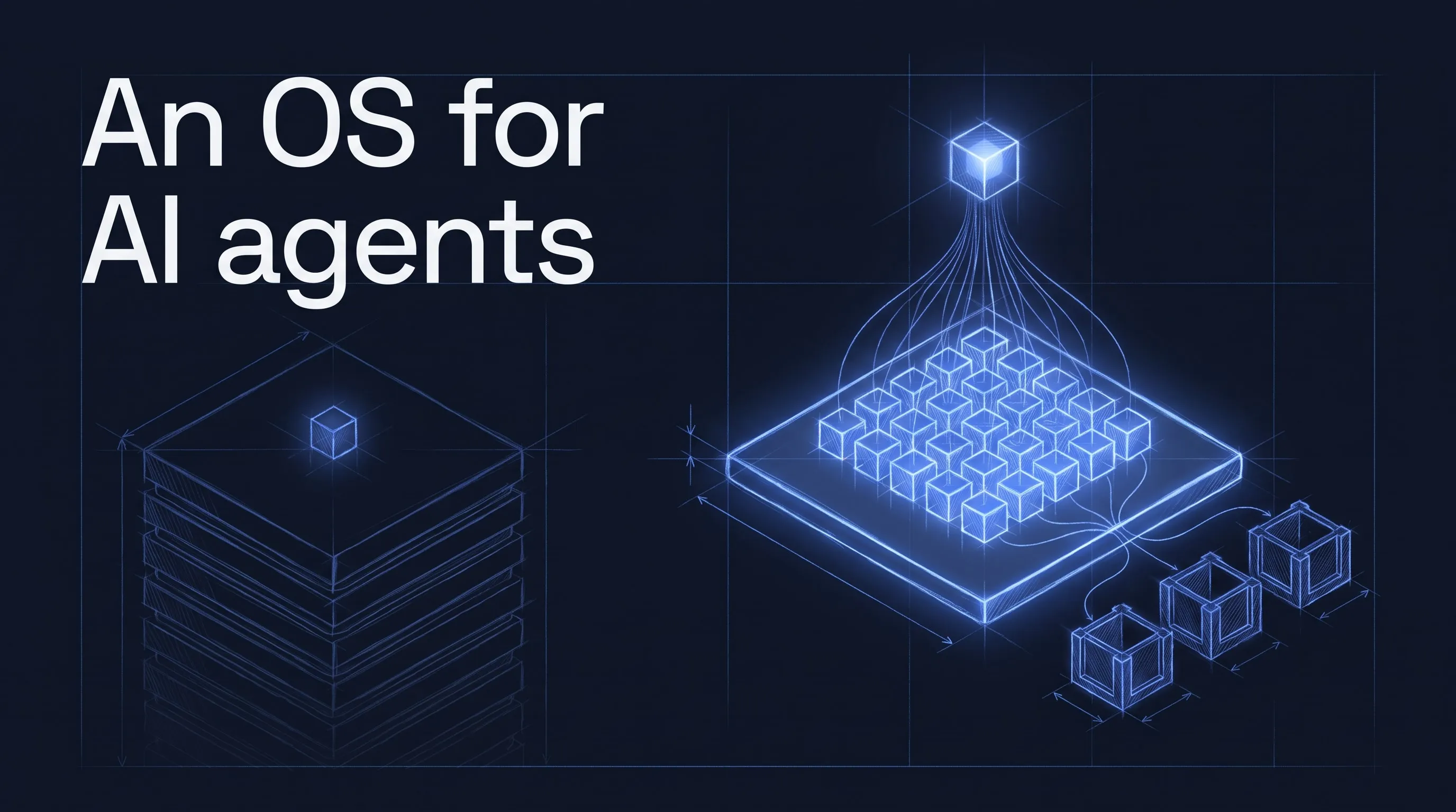 An OS for AI agents: not the one on your laptop. A sketch of a heavy stack of layers carrying one small agent, beside a slim glowing plate carrying many.