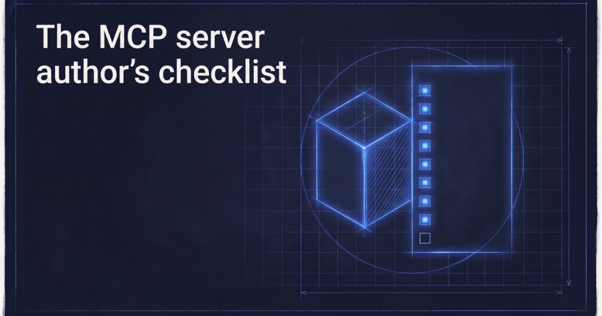 The MCP server author's checklist